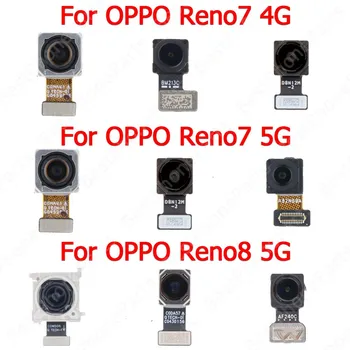 Оригинальный модуль большой фронтальной камеры заднего вида Для OPPO Reno7 4G Reno8 5G Reno 7 8 Selfie Замена камеры заднего вида Запасные части